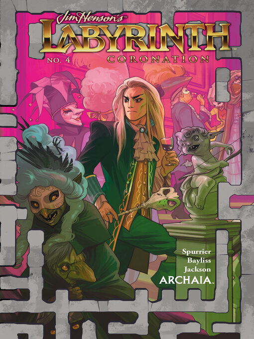 Title details for Labyrinth: Coronation (2018), Issue 4 by Jim Henson - Available